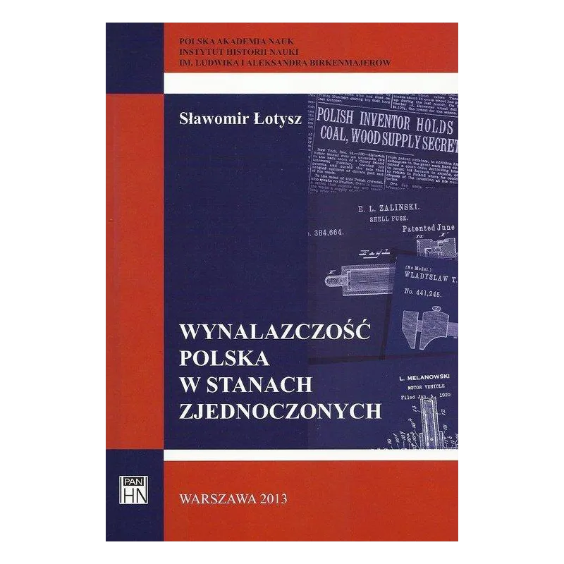 WYNALAZCZOŚĆ POLSKA W STANACH ZJEDNOCZONYCH Sławomir Łotysz - Aspra
