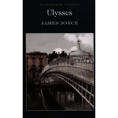 ULYSSES James Joyce - Wordsworth