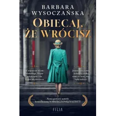 OBIECAJ, ŻE WRÓCISZ