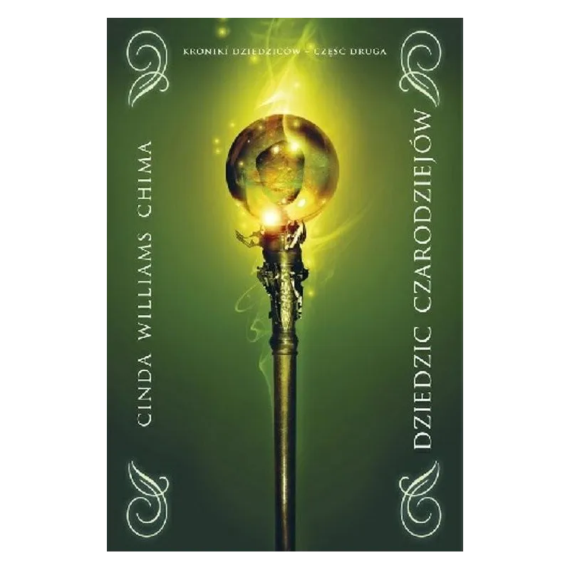DZIEDZIC CZARODZIEJÓW KRONIKI DZIEDZICÓW 2 Cinda Williams Chima - Galeria Książki DZIEDZIC CZARODZIEJÓW KRONIKI DZIEDZICÓW 2 Cinda Williams Chima - Galeria Książki