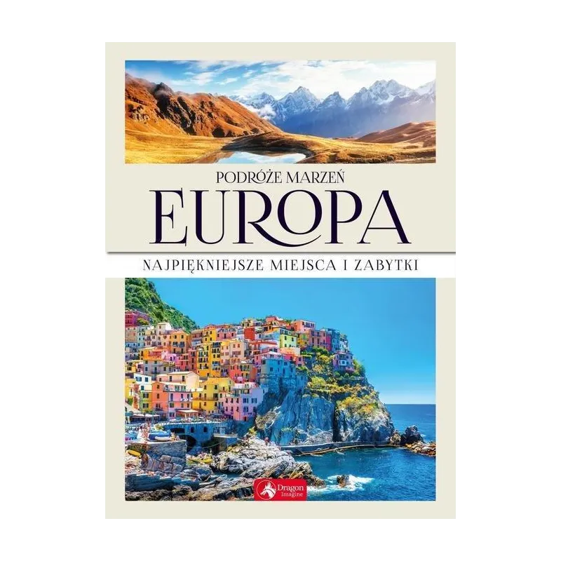 PODRÓŻE MARZEŃ EUROPA - Dragon PODRÓŻE MARZEŃ EUROPA - Dragon