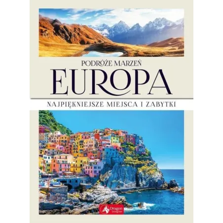 Europa. Podróże Marzeń Europa. Podróże Marzeń