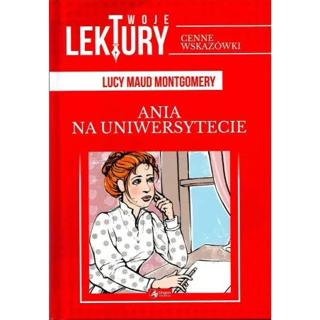 ANIA NA UNIWERSYTECIE TWOJE LEKTURY Maud Montgomery Lucy - Dragon