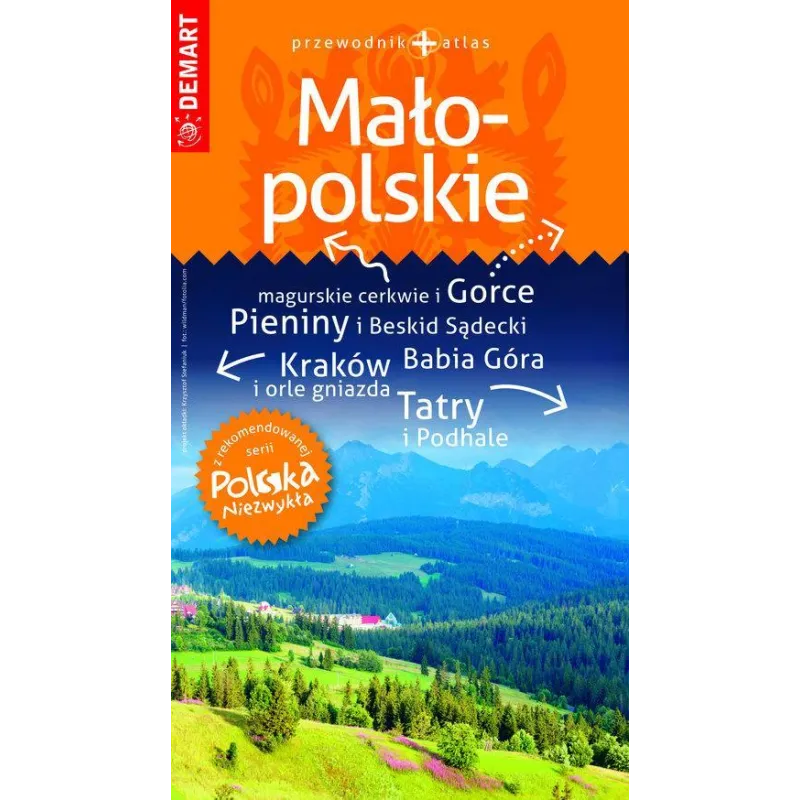 MAŁOPOLSKIE PRZEWODNIK ILUSTROWANY + ATLAS - Demart MAŁOPOLSKIE PRZEWODNIK ILUSTROWANY + ATLAS - Demart