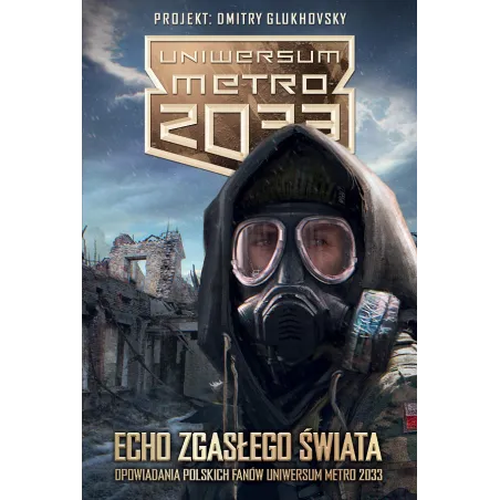 Echo Zgasłego Świata Echo Zgasłego Świata