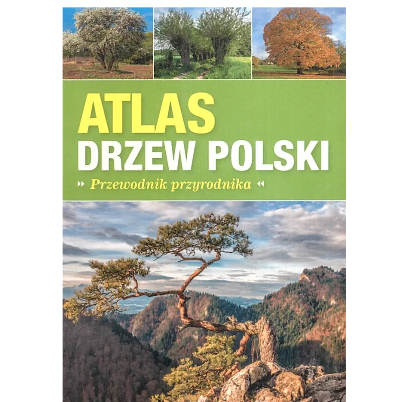 ATLAS DRZEW POLSKI - Ringier Axel Springer ATLAS DRZEW POLSKI - Ringier Axel Springer
