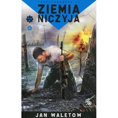 ZIEMIA NICZYJA Jan Waletow - Fabryka Słów