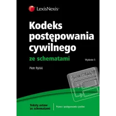 KODEKS POSTĘPOWANIA CYWILNEGO Piotr Rylski - LexisNexis