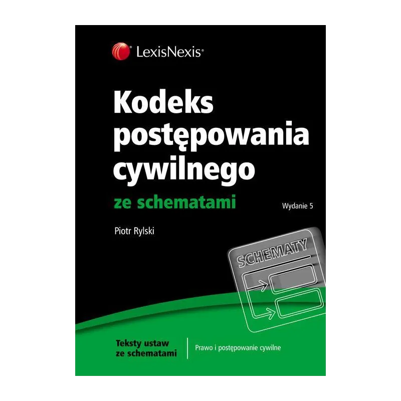 KODEKS POSTĘPOWANIA CYWILNEGO Piotr Rylski - LexisNexis