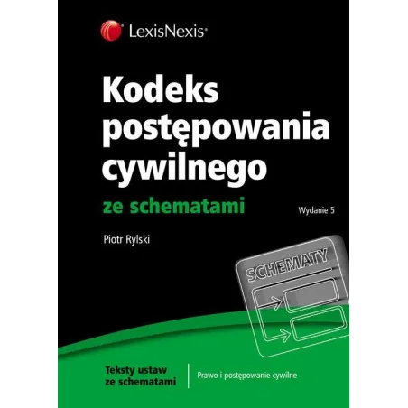 KODEKS POSTĘPOWANIA CYWILNEGO Piotr Rylski - LexisNexis