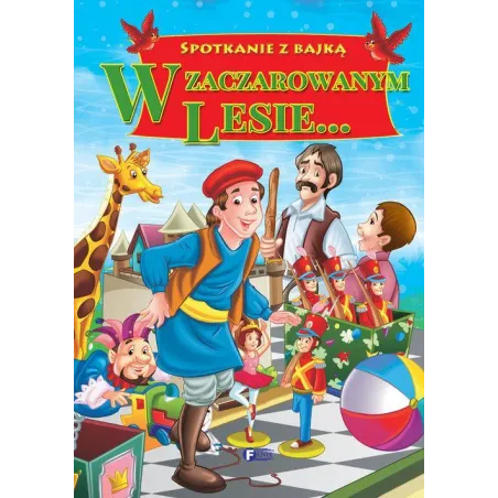 W Zaczarowanym Lesie... Spotkanie Z Bajką