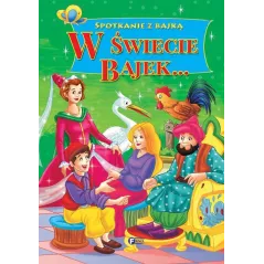 W Świecie Bajek. Spotkanie Z Bajką