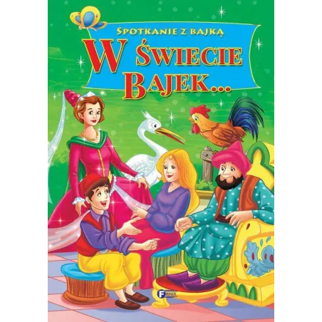 W Świecie Bajek. Spotkanie Z Bajką