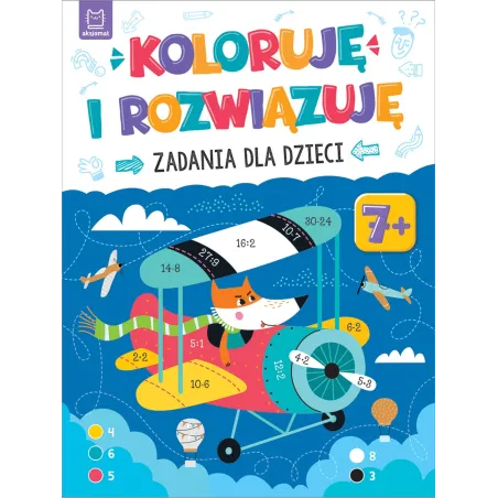 Koloruję I Rozwiązuję. Zadania Dla Dzieci 7+