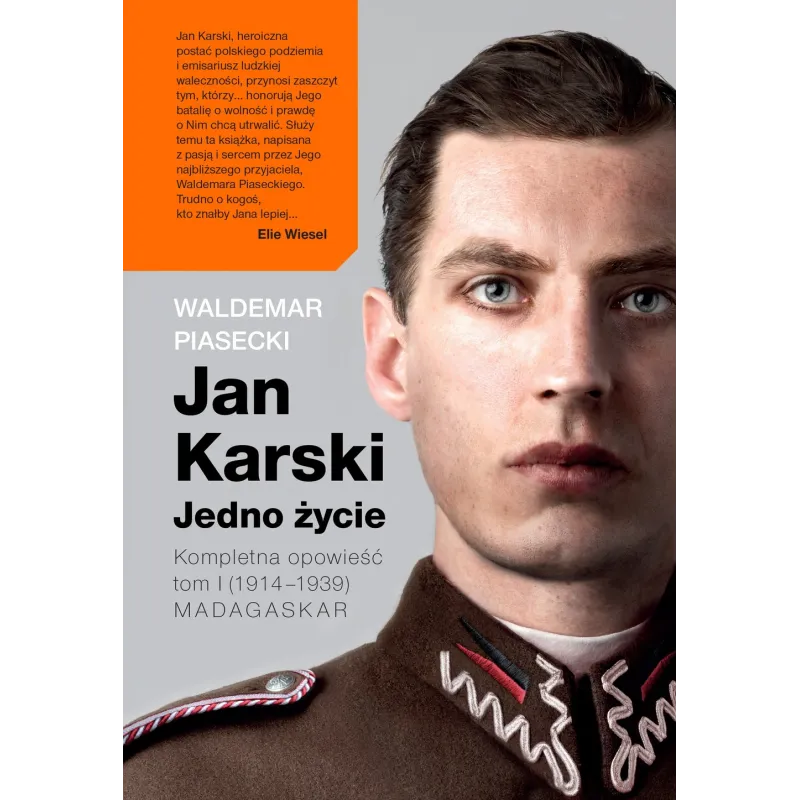 JAN KARSKI. JEDNO ŻYCIE. KOMPLETNA OPOWIEŚĆ Waldemar Piasecki - Insignis