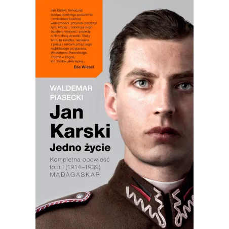 JAN KARSKI. JEDNO ŻYCIE. KOMPLETNA OPOWIEŚĆ Waldemar Piasecki - Insignis