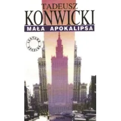 MAŁA APOKALIPSA Tadeusz Konwicki