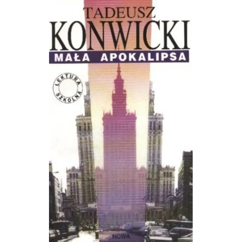 MAŁA APOKALIPSA Tadeusz Konwicki