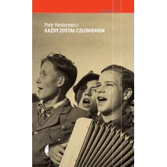 KAŻDY ZOSTAŁ CZŁOWIEKIEM Piotr Nesterowicz - Czarne
