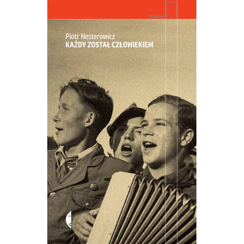 KAŻDY ZOSTAŁ CZŁOWIEKIEM Piotr Nesterowicz - Czarne KAŻDY ZOSTAŁ CZŁOWIEKIEM Piotr Nesterowicz - Czarne