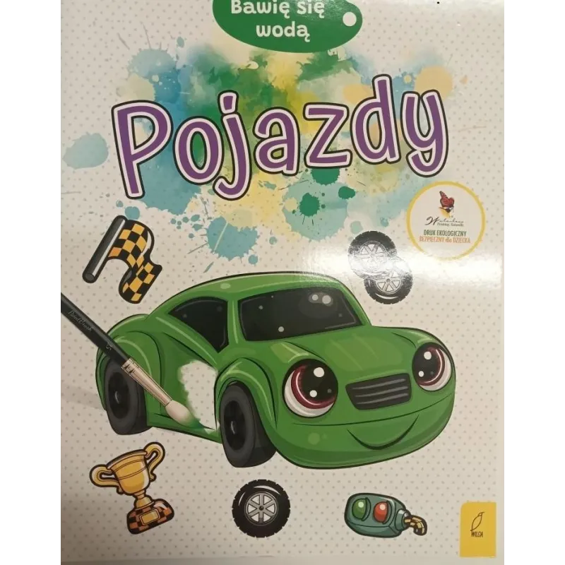POJAZDY. BAWIĘ SIĘ WODĄ POJAZDY. BAWIĘ SIĘ WODĄ