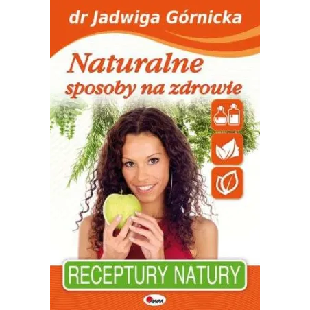 Naturalne Sposoby Na Zdrowie Naturalne Sposoby Na Zdrowie