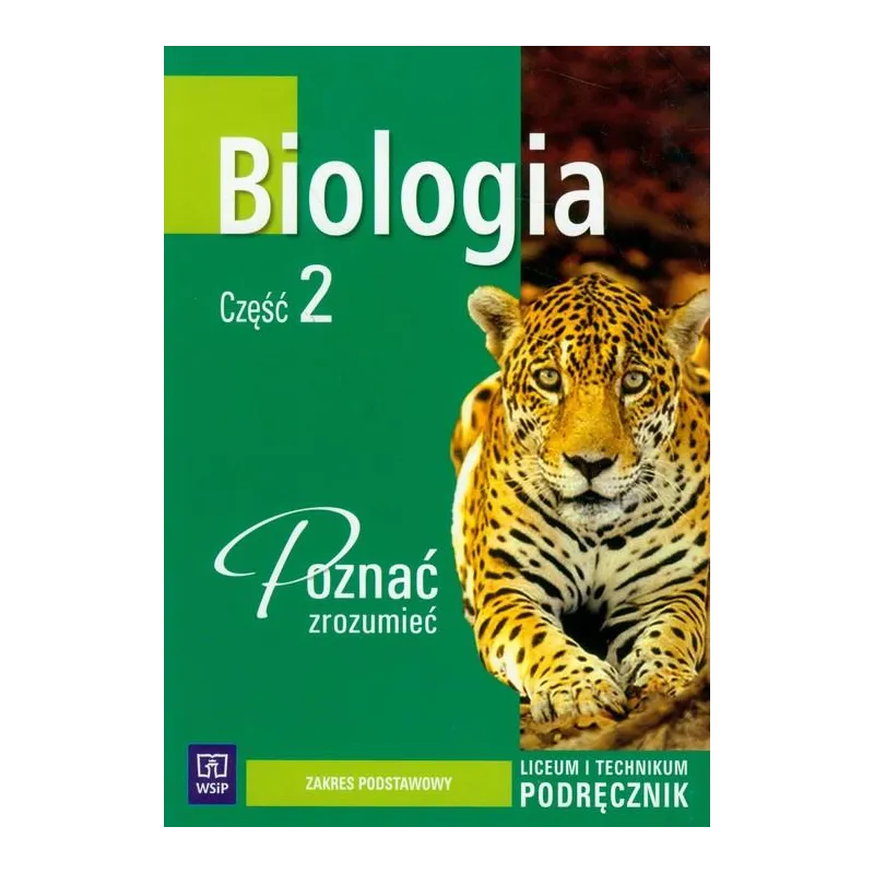 POZNAĆ, ZROZUMIEĆ BIOLOGIA 2 PODRĘCZNIK ZAKRES PODSTAWOWY - WSiP