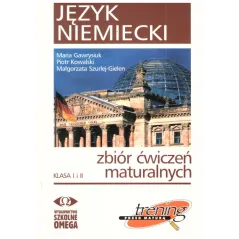 ZBIÓR ĆWICZEŃ MATURALNYCH +CD. JĘZYK NIEMIECKI. Piotr Kowalski, Małgorzata Szurlej-Gielen - Omega