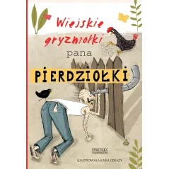 WIEJSKIE GRYZMOŁKI PANA PIERDZIOŁKI Jan Grzegorczyk - Zysk i S-ka