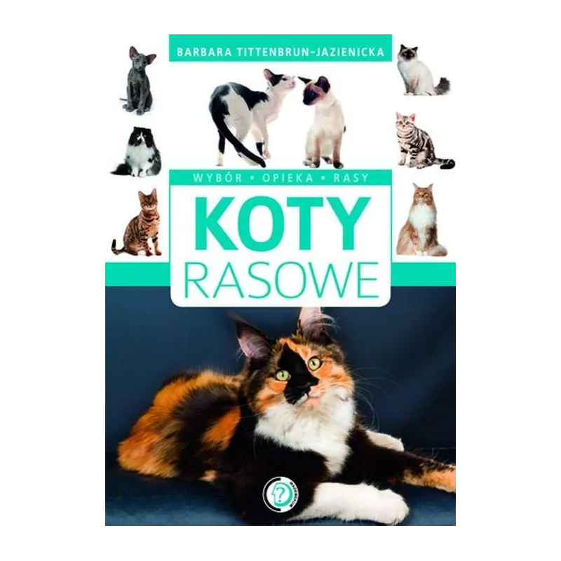 KOTY RASOWE. Tittenbrun-jazienicka Barbara KOTY RASOWE. Tittenbrun-jazienicka Barbara