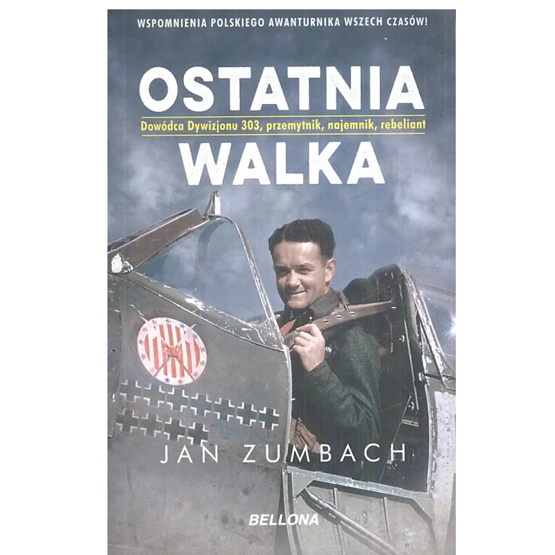 OSTATNIA WALKA - Bellona OSTATNIA WALKA - Bellona