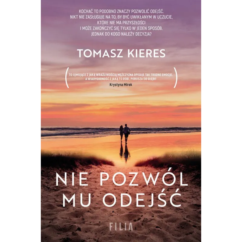 NIE POZWÓL MU ODEJŚĆ - Filia NIE POZWÓL MU ODEJŚĆ - Filia