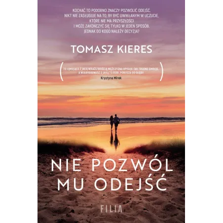 NIE POZWÓL MU ODEJŚĆ - Filia