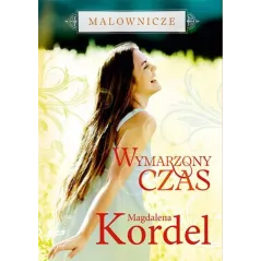 WYMARZONY CZAS MALOWNICZE Magdalena Kordel