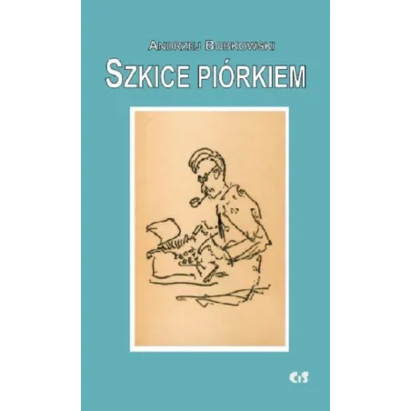 SZKICE PIÓRKIEM Andrzej Bobkowski - Cis