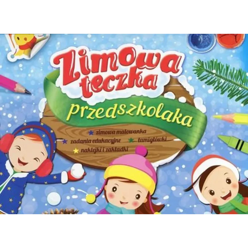ZIMOWA TECZKA PRZEDSZKOLAKA ZIMOWA TECZKA PRZEDSZKOLAKA
