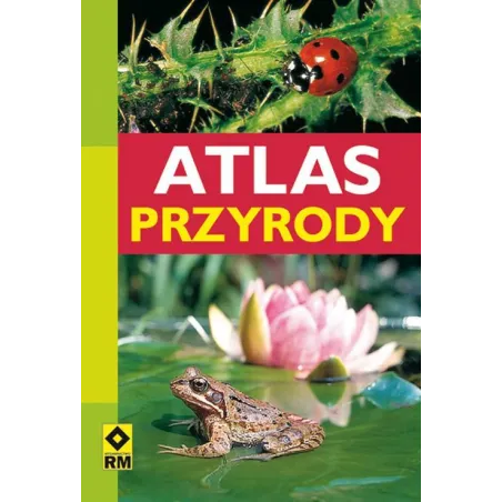 Atlas Przyrody Atlas Przyrody