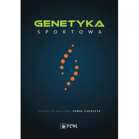 Genetyka Sportowa Genetyka Sportowa