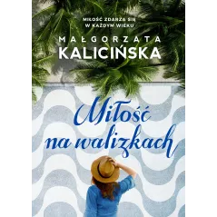 MIŁOŚĆ NA WALIZKACH - Burda Książki