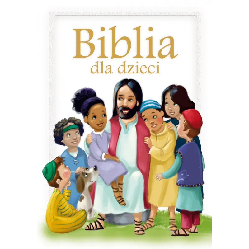 BIBLIA DLA DZIECI - Zielona Sowa BIBLIA DLA DZIECI - Zielona Sowa