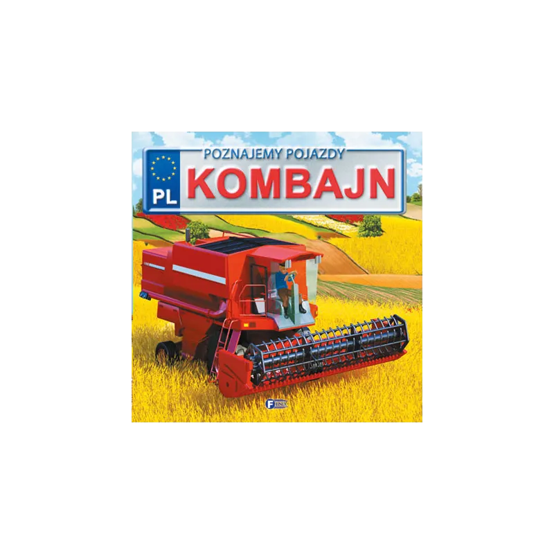 KOMBAJN POZNAJEMY POJAZDY - Fenix