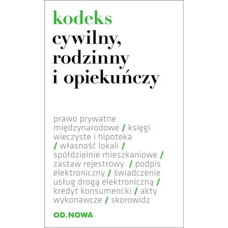 KODEKS CYWILNY RODZINNY I OPIEKUŃCZY - od.nowa
