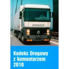 KODEKS DROGOWY Z KOMENTARZEM 2010 - MZ