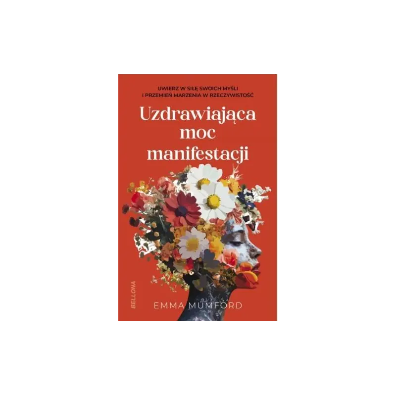 UZDRAWIAJĄCA MOC MANIFESTACJI