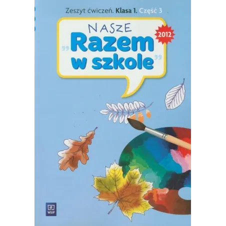 Nasze Razem W Szkole Klasa 1 Ćwiczenia 3