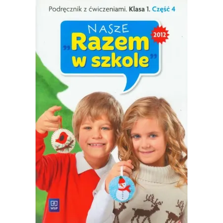 Nasze Razem W Szkole Klasa 1. Podręcznik Z Ćwiczeniami 4 + Cd Nasze Razem W Szkole Klasa 1. Podręcznik Z Ćwiczeniami 4 + Cd