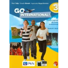 Go International! 3 Students Book  2CD Szkoła podstawowa Tulip Mark, Bianchi Claudia, Wypychowicz Agnieszka