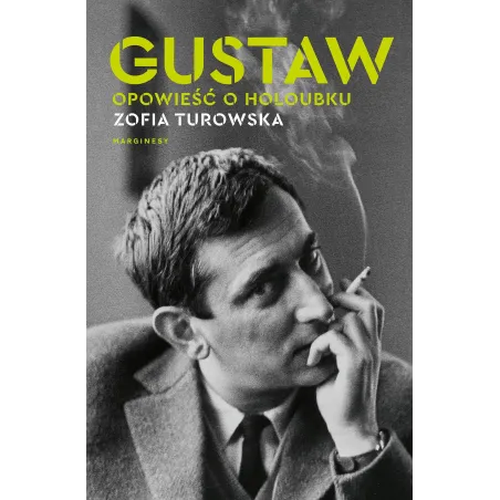 Gustaw Opowieść O Holoubku Gustaw Opowieść O Holoubku