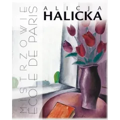 MISTRZOWIE ECOLE DE PARIS Alicja Halicka - Muza