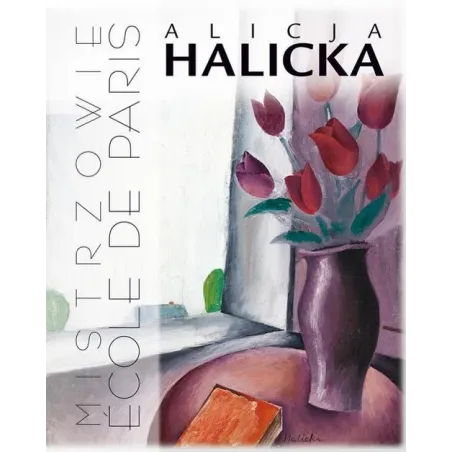 MISTRZOWIE ECOLE DE PARIS Alicja Halicka - Muza